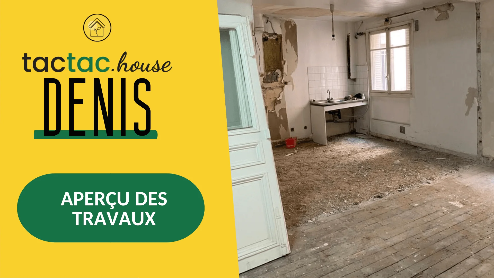 Denis : Aperçu des travaux